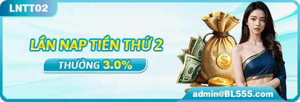 lần nạp tiền thứ 2 thưởng 3%