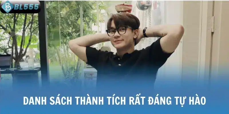 Danh sách thành tích rất đáng tự hào