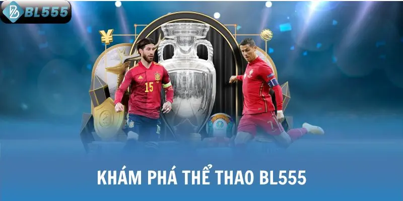 Khám phá thể thao BL555