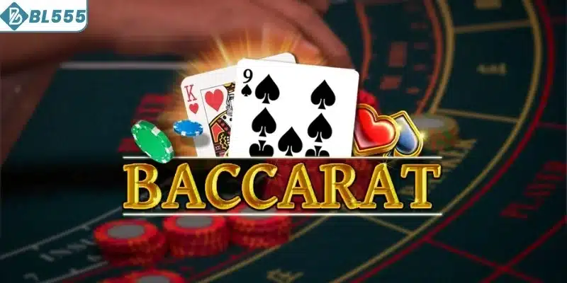 Đánh bài baccarat là gì?